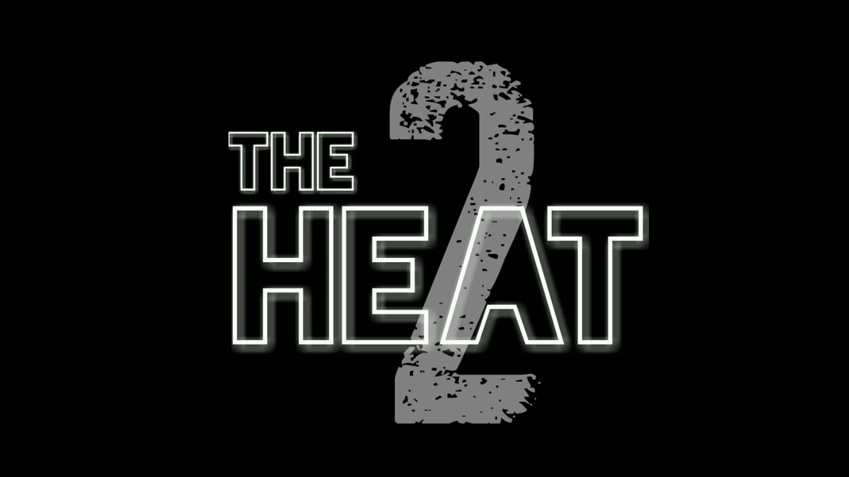 Heat 2