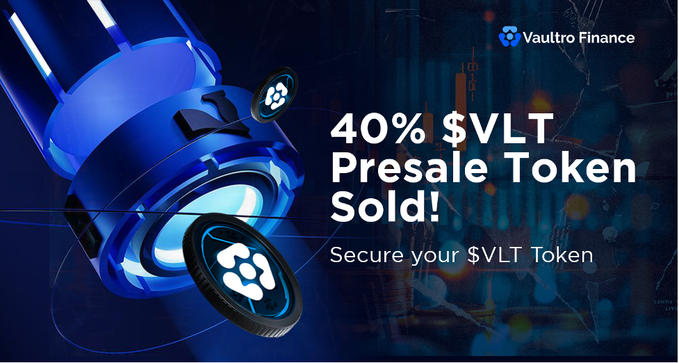 XRP News: Vaultro Finance Token Sale on XRP Ledger Surpasses 40% of it’s Presale Allocation as XRP Ecosystem Booms