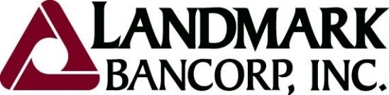 Landmark Bancorp, Inc. Announces Second Quarter 2025 Earnings per Share of $0.75 Declares Cash Dividend of $0.21 per Share