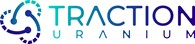 Traction Uranium Announces LIFE Offering for up to C$833,400