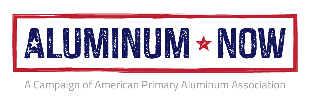 American Primary Aluminum Association Applauds President Trump’s Leadership and Century Aluminum Ramping Up Domestic Aluminum Production by 10%
