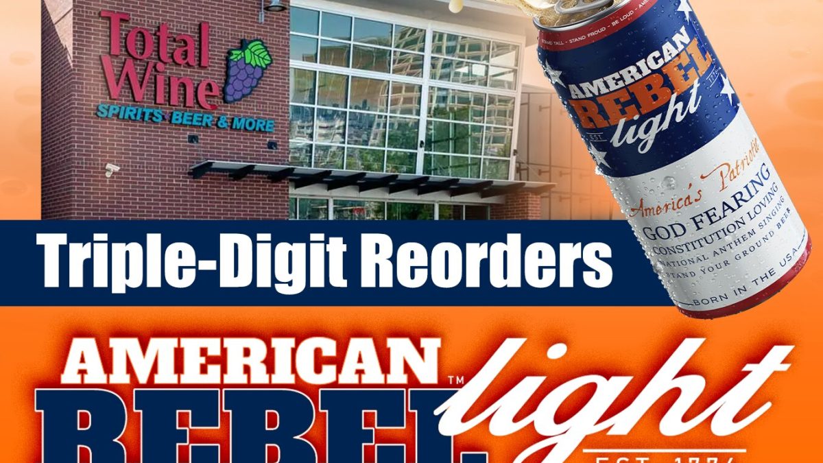 American Rebel Holdings, Inc. (NASDAQ: AREB) Reports Triple-Digit Reorders and Accelerated Sell-Through for American Rebel Light Beer at Authorized and Active Total Wine & More Locations