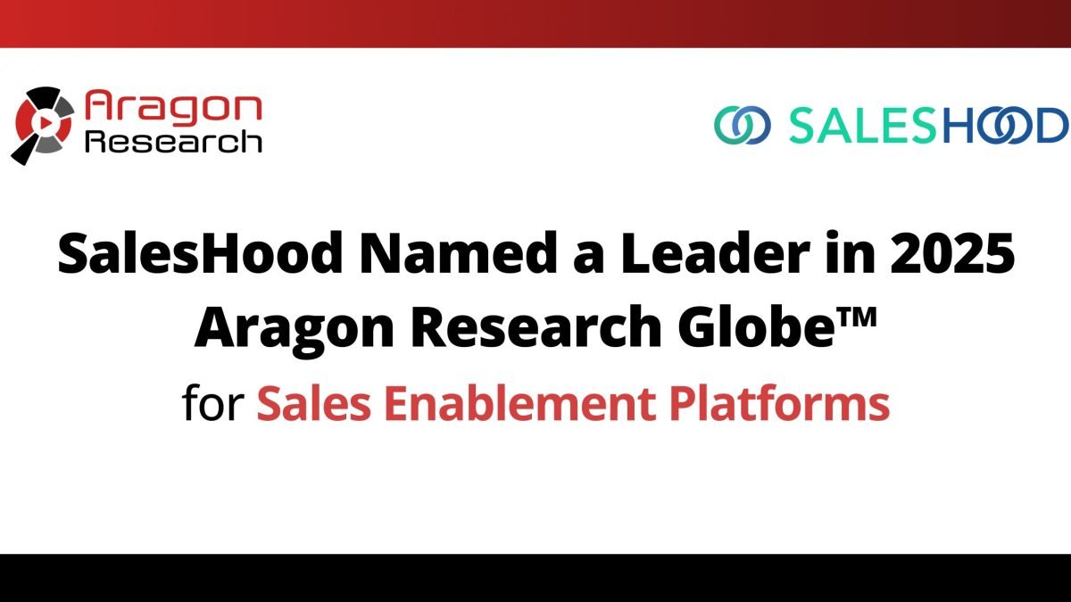SalesHood Named a Leader in 2025 Aragon Research Globe™ for Sales Enablement Platforms